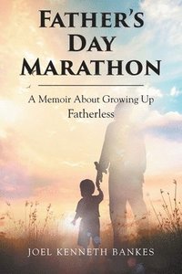 bokomslag Fathers Day Marathon
