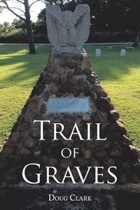 bokomslag Trail of Graves
