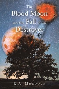 bokomslag Blood Moon and the Fall of the Destroyer