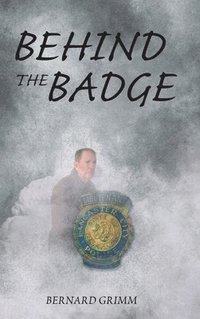 bokomslag BEHIND THE BADGE