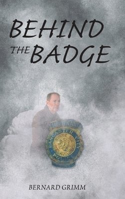 bokomslag Behind the Badge