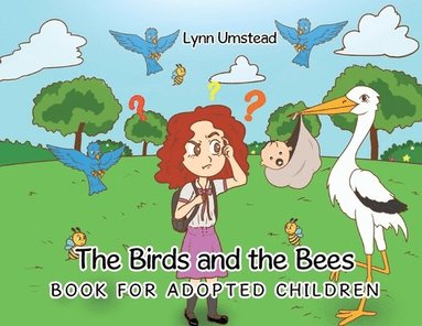 bokomslag The Birds and the Bees Book for Adopted Children