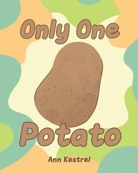 bokomslag Only One Potato