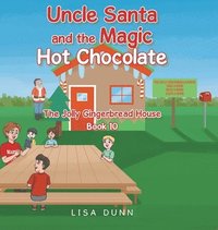 bokomslag Uncle Santa and the Magic Hot Chocolate