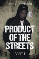 bokomslag PRODUCT OF THE STREETS