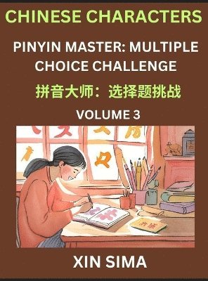 bokomslag Kids Learn to Recognize Chinese Characters (Part 3) - Discover Reading Simplified Chinese Characters, English and pinyin Edition, Test Series with Easy Lessons, HSK All Level, Beginners to Advanced