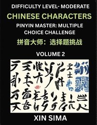 bokomslag Kids Learn to Recognize Chinese Characters (Part 2) - Moderate Level Brain Activities, Discover Reading Simplified Chinese Characters, English and pinyin Edition, Test Series with Easy Lessons, HSK...