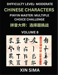bokomslag Kids Learn to Recognize Chinese Characters (Part 8) - Moderate Level Brain Activities, Discover Reading Simplified Chinese Characters, English and pin
