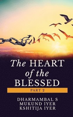 bokomslag The Heart of The Blessed (Part 2)