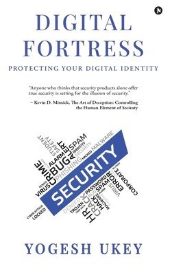 Digital Fortress: Protecting Your Digital Identity 1