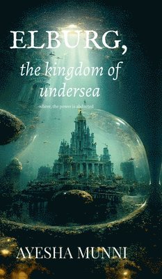 ELBURG, the kingdom of undersea 1