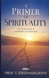 bokomslag A Primer of Spirituality