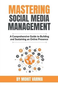 bokomslag Mastering Social Media Management