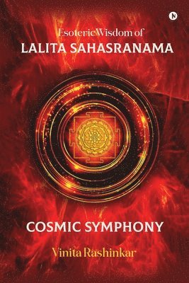 bokomslag Esoteric Wisdom of Lalita Sahasranama - Cosmic Symphony