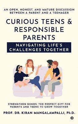 Curious Teens & Responsible Parents 1