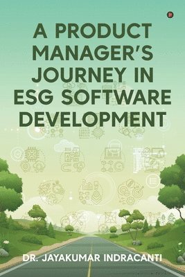 bokomslag Product Manager's Journey in ESG Software Developmen
