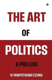 bokomslag Art of Politics