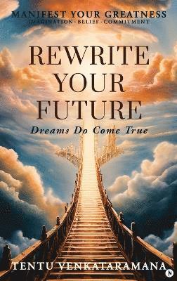 bokomslag Rewrite Your Future