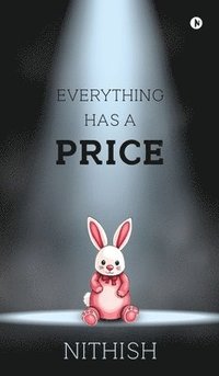 bokomslag Everything Has A Price