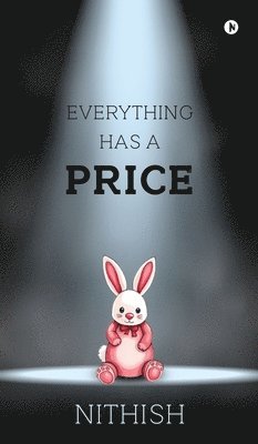 bokomslag Everything Has A Price
