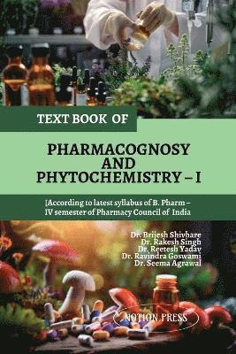 bokomslag Text Book of Pharmacognosy and Phytochemistry - I