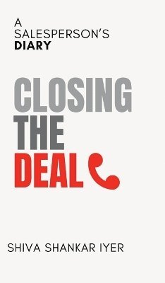 Closing the Deal 1