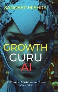 bokomslag Growth Guru AI