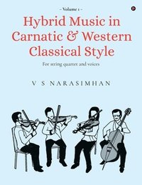 bokomslag Hybrid Music in Carnatic and Western Classical Style