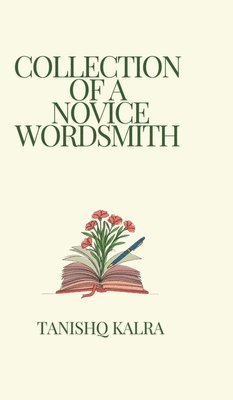 Collection Of A Novice Wordsmith 1