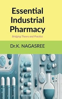 bokomslag Essential Industrial Pharmacy