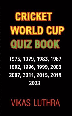 Vikas Luthra, VIKAS LUTHRA - Cricket World Cup Quiz Book, Häftad