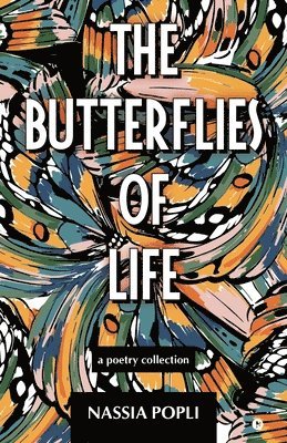bokomslag Butterflies of Life