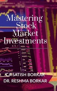 bokomslag Mastering the Stock Market Investments