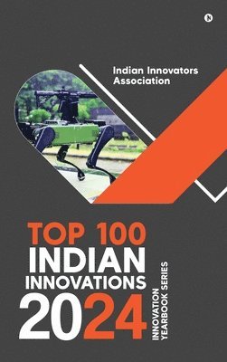 Top 100 Indian Innovations 2024 1