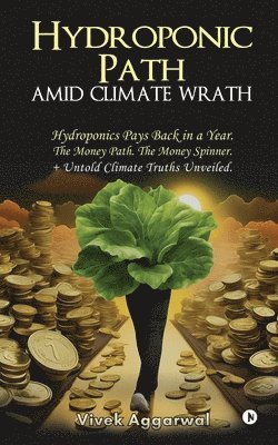 Hydroponic Path Amid Climate Wrath 1