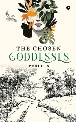 bokomslag The Chosen Goddesses