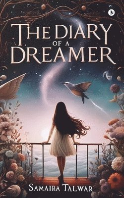 The Diary of a Dreamer 1