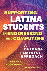 bokomslag Supporting Latina Students in Engineering and Computing