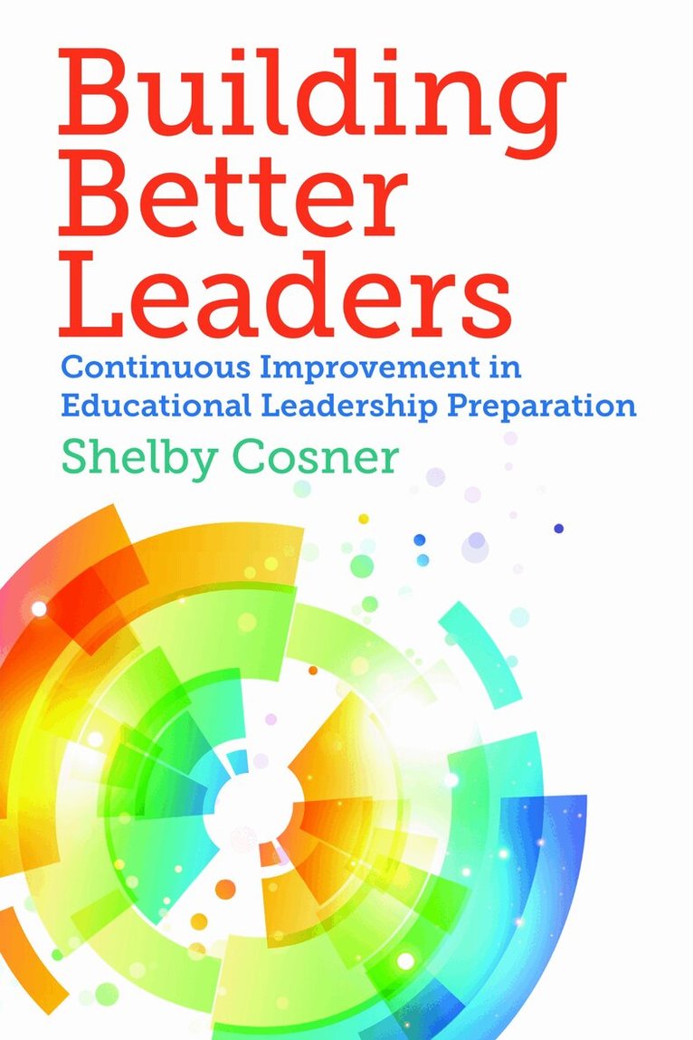 Shelby Cosner - Building Better Leaders, Häftad. Tillgänglighet: Lägg i varukorg