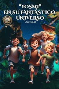 bokomslag Yosmi: En su fantástico universo