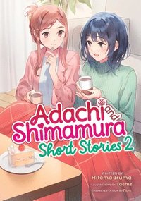 bokomslag Adachi and Shimamura: Short Stories 2 (Light Novel)