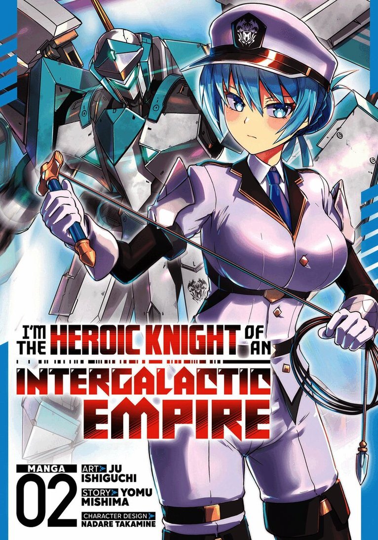 I'm the Heroic Knight of an Intergalactic Empire! (Manga) Vol. 2