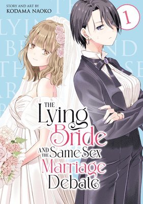 bokomslag Lying Bride and the Same-Sex Marriage Debate Vol. 1