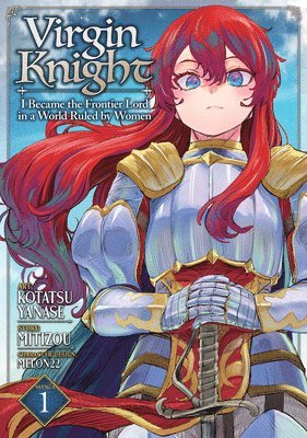 bokomslag Virgin Knight: I Became the Frontier Lord in a World Ruled by Women (Manga) Vol. 1