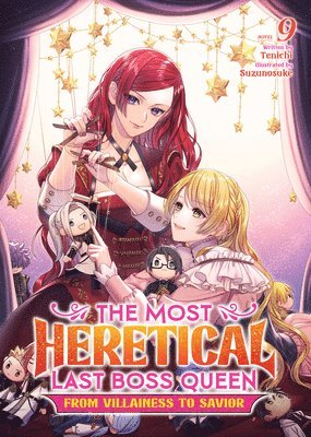 bokomslag The Most Heretical Last Boss Queen: From Villainess to Savior (Light Novel) Vol. 9