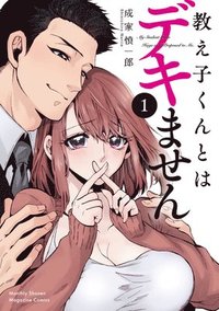 bokomslag I Can't Date My Student... Can I? Vol. 1
