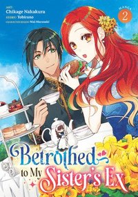 bokomslag Betrothed to My Sister's Ex (Manga) Vol. 2