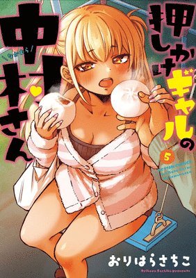Sachiko Orihara - Nakamura-San, the Uninvited Gyaru Vol. 5, Häftad