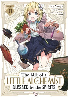 bokomslag The Tale of a Little Alchemist Blessed by the Spirits (Manga) Vol. 1