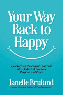 Your Way Back to Happy 1